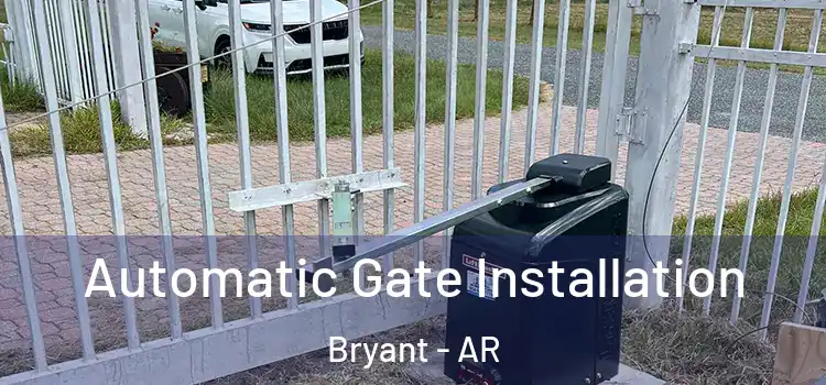 Automatic Gate Installation Bryant - AR