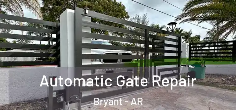 Automatic Gate Repair Bryant - AR