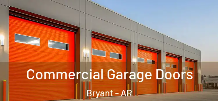  Commercial Garage Doors Bryant - AR